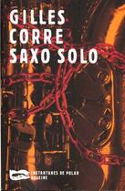 Couverture du livre « Saxo Solo » de Gilles Corre aux éditions Baleine