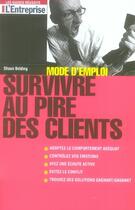 Couverture du livre « Survivre au pire des clients, mode d'emploi » de Shaun Belding aux éditions L'express