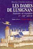 Couverture du livre « Les dames de Lusignan » de Marijo Chiche-Aubrun aux éditions Geste
