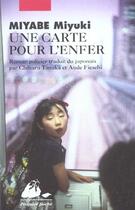 Couverture du livre « Une carte pour l'enfer » de Miyuki Miyabe aux éditions Picquier