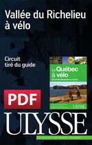 Couverture du livre « Vallée du Richelieu à vélo » de  aux éditions Ulysse