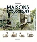 Couverture du livre « Maisons écologiques » de Cayetano Cardelus aux éditions Le Layeur