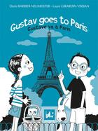 Couverture du livre « Gustav goes to Paris ; Gustave va à Paris » de Laure Girardin-Vissian et Doris Barbier Neumeister aux éditions Dadoclem
