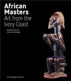 Couverture du livre « African masters art from the ivory coast » de Fischer aux éditions Scheidegger