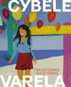 Couverture du livre « Cybèle Varela : cenas de rua » de Ana Magalhaes aux éditions Silvana