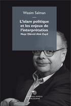 Couverture du livre « L'islam politique et les enjeux de l'interprétation » de Wasim Salman aux éditions Mimesis