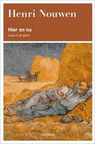 Couverture du livre « Hier en Nu » de Henri Nouwen aux éditions Uitgeverij Lannoo