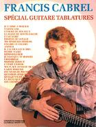 Couverture du livre « Francis Cabrel ; spécial guitare » de Francis (Art Cabrel aux éditions Carisch Musicom