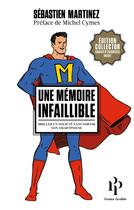 Couverture du livre « Une mémoire infaillible » de Sidonie Mangin et Sebastien Martinez aux éditions Premier Parallele