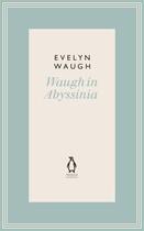 Couverture du livre « Waugh In Abyssinia (10) » de Evelyn Waugh aux éditions Viking Adult