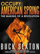 Couverture du livre « Occupy: American Spring » de Sexton Buck aux éditions Mercury Ink