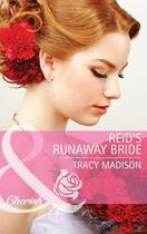 Couverture du livre « Reid's Runaway Bride (Mills & Boon Cherish) (The Colorado Fosters - Bo » de Tracy Madison aux éditions Mills & Boon Series