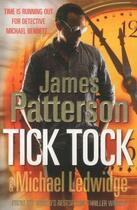 Couverture du livre « Tick tock » de James Patterson et Michael Ledwidge aux éditions 