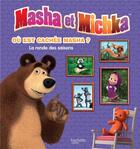 Couverture du livre « Masha et Michka ; où est cachée Masha ? ; la ronde des saisons » de  aux éditions Hachette Jeunesse