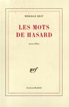 Couverture du livre « Les mots de hasard » de Best Mireille aux éditions Gallimard