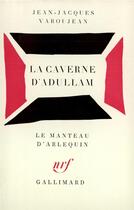 Couverture du livre « La caverne d'adullam » de Varoujean J-J. aux éditions Gallimard