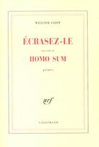 Couverture du livre « Ecrasez-le /Homo sum » de William Cliff aux éditions Gallimard