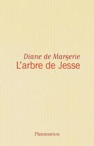 Couverture du livre « L'arbre de Jesse » de Diane De Margerie aux éditions Flammarion