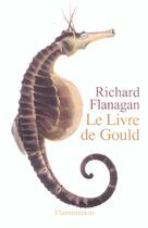 Couverture du livre « Le livre de gould » de Richard Flanagan aux éditions Flammarion