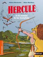 Couverture du livre « Hercule et les oiseaux du lac Stymphale » de Helene Montardre et Alban Marilleau aux éditions Nathan