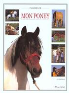 Couverture du livre « Mon Poney » de Claude Lux aux éditions Maloine
