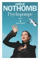 Couverture du livre « Psychopompe » de Amélie Nothomb aux éditions Albin Michel