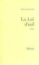 Couverture du livre « La loi d'exil » de Eric Ollivier aux éditions Grasset