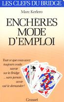 Couverture du livre « Encheres mode d'emploi » de Marc Kerlero aux éditions Grasset Et Fasquelle
