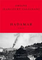 Couverture du livre « Hadamar » de Oriane Jeancourt Galignani aux éditions Grasset Et Fasquelle