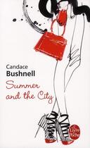 Couverture du livre « Le journal de Carrie t.2 ; summer and the city » de Candace Bushnell aux éditions Le Livre De Poche