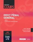 Couverture du livre « Droit pénal général 2016 » de Edouard Verny et Olivier Decima et Stephane Detraz aux éditions Lgdj