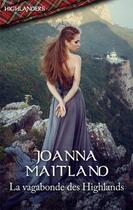 Couverture du livre « La vagabonde des Highlands » de Joanna Maitland aux éditions Harlequin