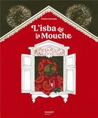 Couverture du livre « L'isba de la mouche » de Pauline Kalioujny aux éditions Mango