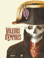 Couverture du livre « Voleurs d'Empires : Intégrale » de Jean Dufaux et Martin Jamar aux éditions Glenat