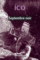 Couverture du livre « Septembre noir » de Ico aux éditions Presses Litteraires