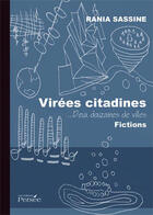 Couverture du livre « Virées citadines ; deux douzaines de villes » de Rania Sassine aux éditions Persee