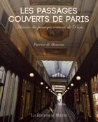 Couverture du livre « Les passages de Paris » de Patrice De Moncan aux éditions Mecene