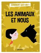 Couverture du livre « Les animaux et nous » de Bruno Poissonnier et Marie Dortier aux éditions Sciences Humaines
