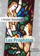 Couverture du livre « Les prophètes » de  aux éditions Editions De La Spiritualite