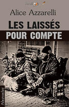 Couverture du livre « Les laissés pour compte » de Alice Azzarelli aux éditions Neobook