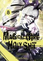 Couverture du livre « Magical girl holy shit Tome 8 » de Souryu aux éditions Akata