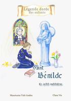 Couverture du livre « Saint Bénilde » de Mauricette Vial-Andru aux éditions Saint Jude