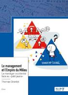 Couverture du livre « Le management et l'Empire du Milieu : le manager occidental face au « péril jaune » » de Thomas Girardot aux éditions Nombre 7