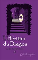 Couverture du livre « Justan Lockholmes et l'héritier du dragon » de C.D. Darlington aux éditions Beta Publisher
