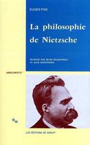 Couverture du livre « La philosophie de Nietzsche » de Eugen Fink aux éditions Minuit