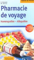 Couverture du livre « Pharmacie de voyage ; homéoallopathie, allopathie » de S Sommer et W Dunau aux éditions Vigot