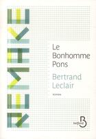 Couverture du livre « L'bonhomme Pons » de Bertrand Leclair aux éditions Belfond