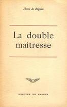 Couverture du livre « La double maitresse » de Henri De Regnier aux éditions Mercure De France