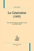 Couverture du livre « La génération (1805) » de Oken Lorenz aux éditions Honore Champion