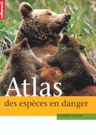 Couverture du livre « Atlas des espèces en danger » de Richard Mackay aux éditions Autrement